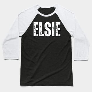 Elsie Name Gift Birthday Holiday Anniversary Baseball T-Shirt